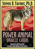 Power Animal Oracle Cards -Steven Farmer