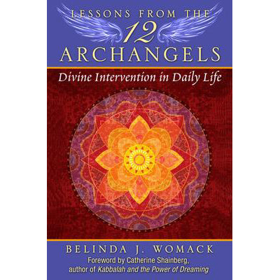 Lessons from the Twelve Archangels - Belinda Womack