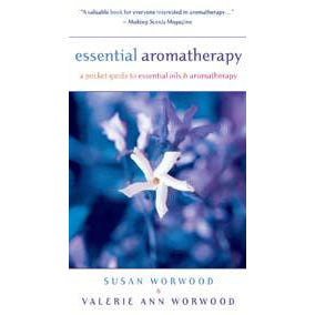 Essential Aromatherapy - Worwood -  Susan