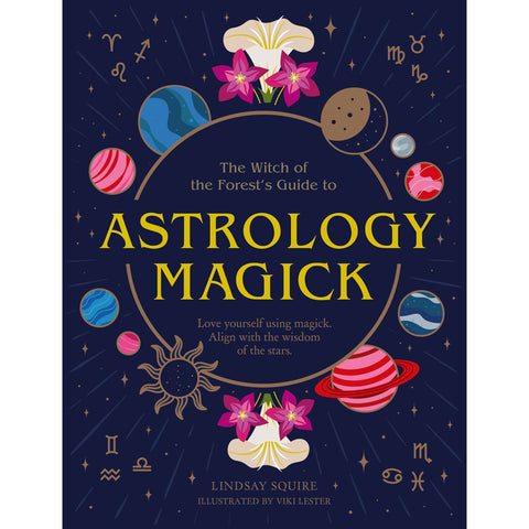 Astrology Magick - Lindsay Squire & Viki Lester
