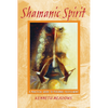 Shamanic Spirit - Kenneth Meadows