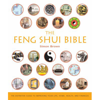 Feng Shui Bible - Simon Brown