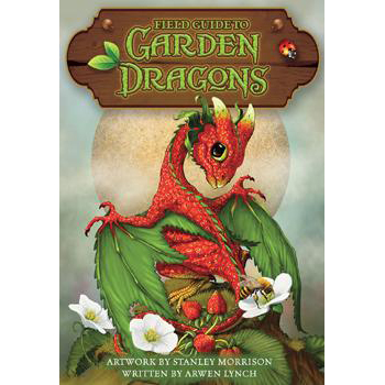 Field Guide To Garden Dragons (Deck) - Arwen Lynch