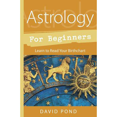 Astrology for Beginners - David Pond