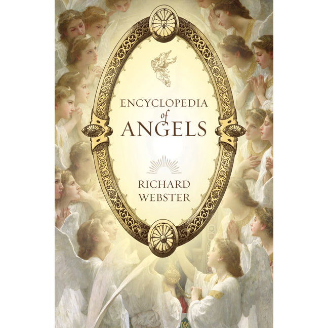 Encyclopedia of Angels - Richard Webster