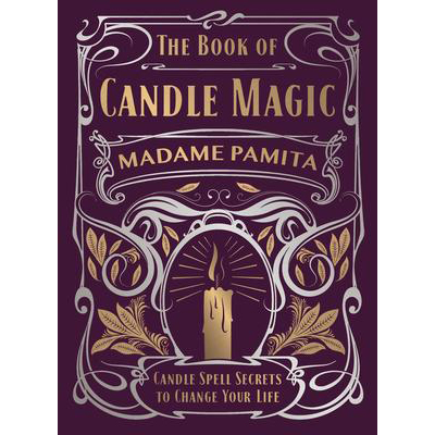 Book of Candle Magic - Madame Pamita & Judika Illes