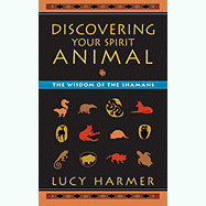 Discover Your Spirit Animal - Lucy Harmer